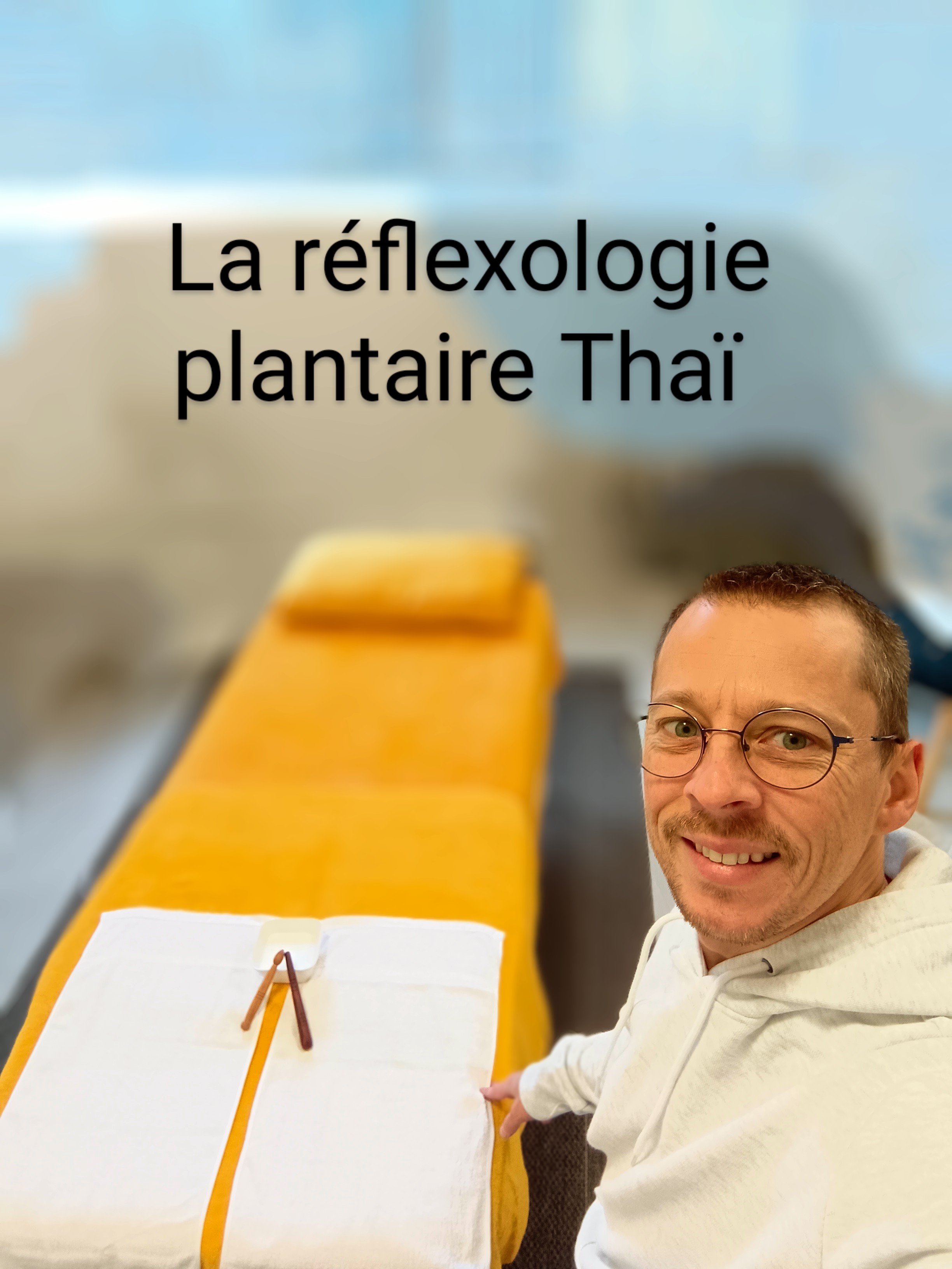 La Réflexologie Plantaire Thaï